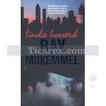 Bay Mükemmel | Linda Howard