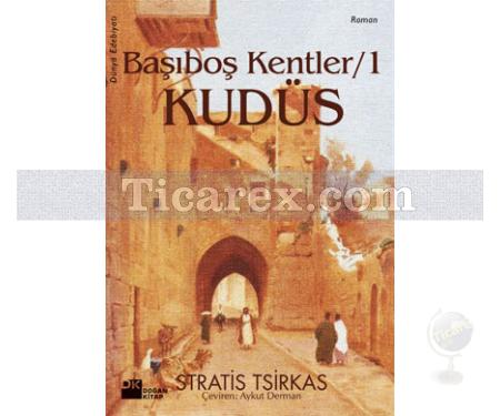 Başıboş Kentler 1 - Kudüs | Stratis Tsirkas - Resim 1