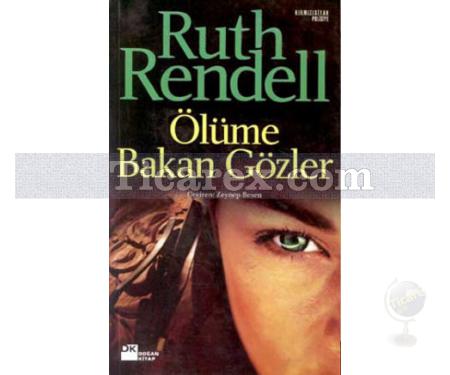 Ölüme Bakan Gözler | Ruth Rendell (Barbara Vine) - Resim 1