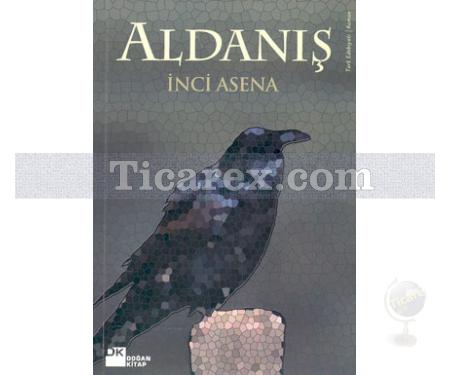 Aldanış | İnci Asena - Resim 1