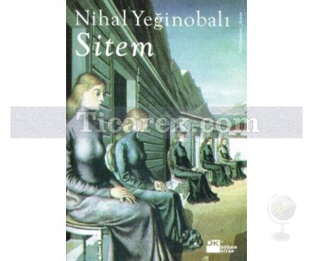 Sitem | Nihal Yeğinobalı - Resim 1