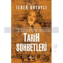 Tarih Sohbetleri | İlber Ortaylı