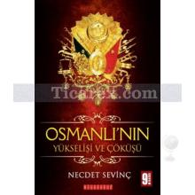 osmanli_nin_yukselisi_ve_cokusu