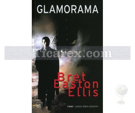 Glamorama | Bret Easton Ellis - Resim 1