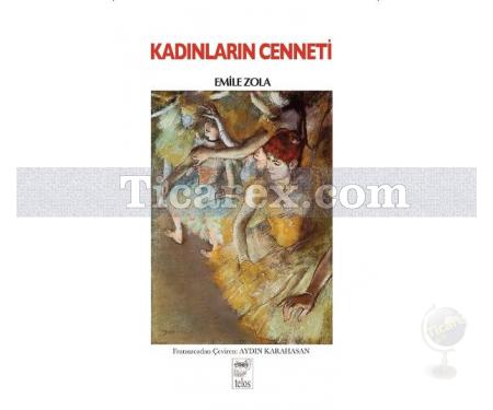 Kadınların Cenneti | Emile Zola - Resim 1