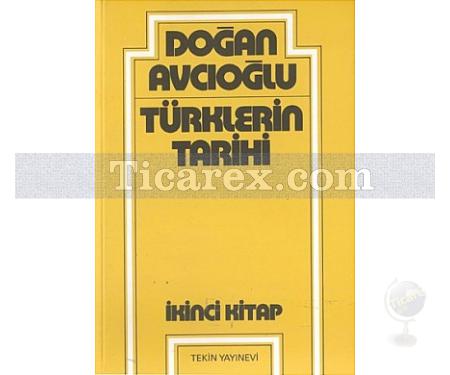 Türklerin Tarihi | 2. Kitap | Doğan Avcıoğlu - Resim 1