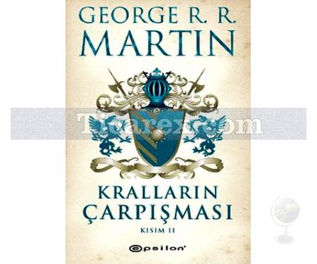 Kralların Çarpışması Kısım 2 | Buz ve Ateşin Şarkısı 2 | George R. R. Martin - Resim 1