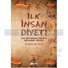 İlk İnsan Diyeti | Taş Devrinden Sağlıklı Beslenme Sırları | Arthur De Vany