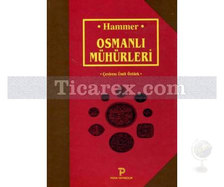 Osmanlı Mühürleri | J. Von Hammer - Resim 1