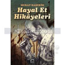 hayal_et_hikayeleri