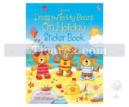 Dress The Teddy Bears on Holiday Sticker Book | Felicity Brooks - Resim 1