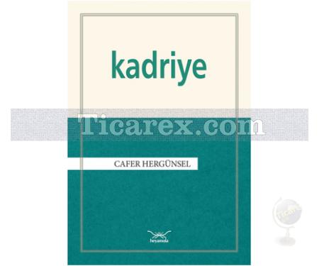 Kadriye | Cafer Hergünsel - Resim 1