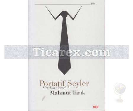 Portatif Şeyler | Mahmut Tarık - Resim 1