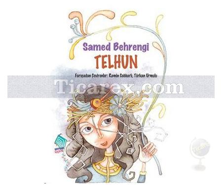 Telhun | Samed Behrengi - Resim 1