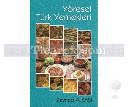 Yöresel Türk Yemekleri | Zeynep Alkaşı - Resim 1