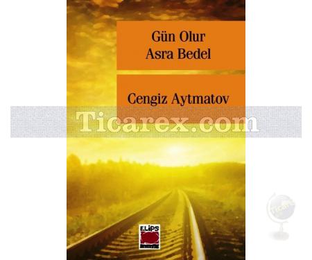 Gün Olur Asra Bedel (Cep Boy) | Cengiz Aytmatov - Resim 1