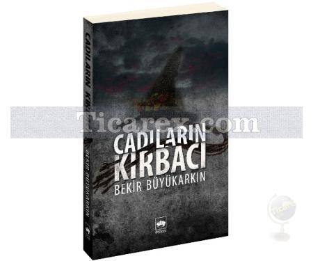 Cadıların Kırbacı | Bekir Büyükarkın - Resim 1