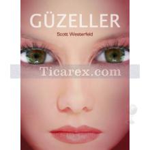 Güzeller | Scott Westerfeld