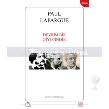 Devrim Bir Giyotindir | Paul Lafargue