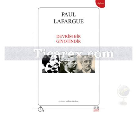 Devrim Bir Giyotindir | Paul Lafargue - Resim 1