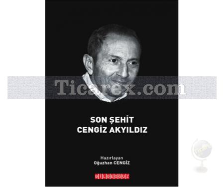 Son Şehit Cengiz Akyıldız | Özlem Akyıldız - Resim 1