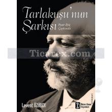 Tarlakuşu'nun Şarkısı (Pyotr İlyiç Çaykovski) | Levent Özübek