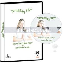 Stressiz Siz (DVD Ekiyle) | Esra Banguoğlu Oğut