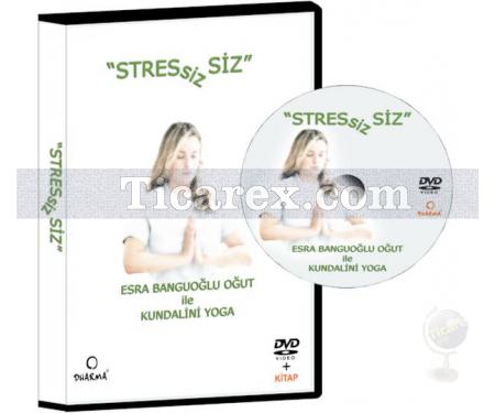 Stressiz Siz (DVD Ekiyle) | Esra Banguoğlu Oğut - Resim 1