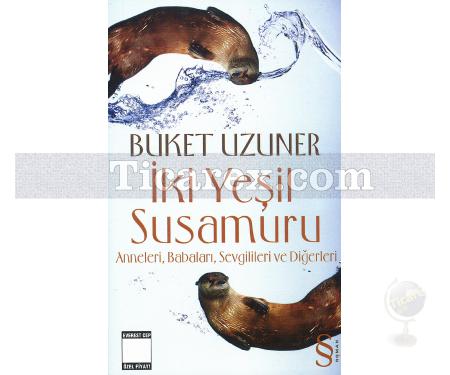 İki Yeşil Susamuru | (Cep Boy) | Buket Uzuner - Resim 1