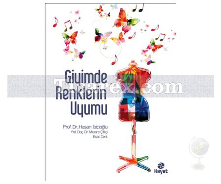 Giyimde Renklerin Uyumu | Hasan İbicioğlu - Resim 1