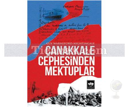 Çanakkale Cephesinden Mektuplar | Guy Warneford Nightingale - Resim 1