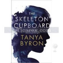 The Skeleton Cupboard | Tanya Byron