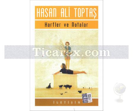 Harfler ve Notalar | Hasan Ali Toptaş - Resim 1