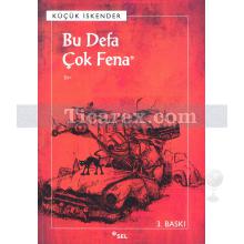 Bu Defa Çok Fena | Küçük İskender (Derman İskender Över)