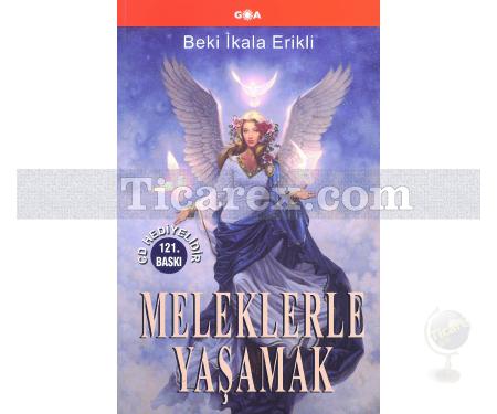 Meleklerle Yaşamak | Beki İkala Erikli - Resim 1