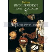 sevgi_neredeyse_tanri_oradadir