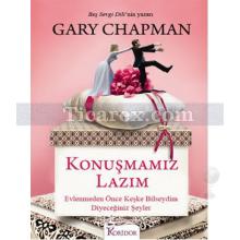 Konuşmamız Lazım | Gary Chapman