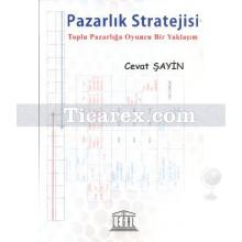 Pazarlık Stratejisi | Cevat Şayin