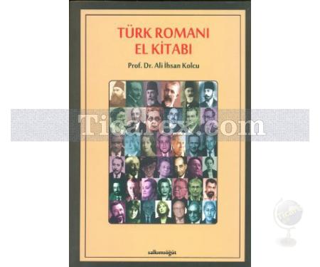 Türk Romanı El Kitabı | Ali İhsan Kolcu - Resim 1