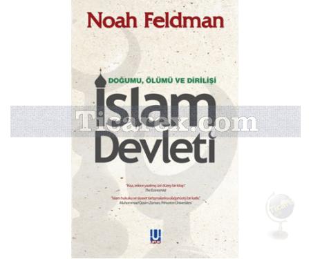 İslam Devleti - Doğumu, Ölümü ve Dirilişi | Noah Feldman - Resim 1