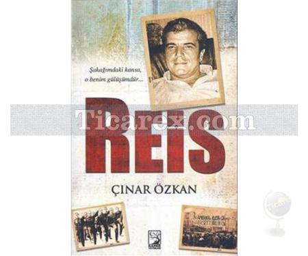 Reis | Çınar Özkan - Resim 1