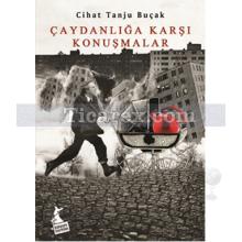 Çaydanlığa Karşı Konuşmalar | Cihat Tanju Bucak