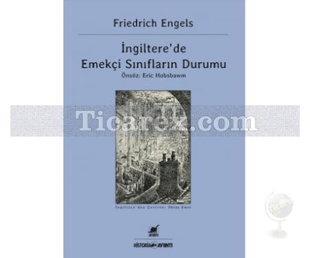 İngiltere'de Emekçi Sınıfların Durumu | Friedrich Engels - Resim 1