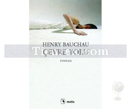 Çevre Yolu | Henry Bauchau - Resim 1