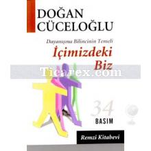 İçimizdeki Biz | Dayanışma Bilincinin Temeli | Doğan Cüceloğlu