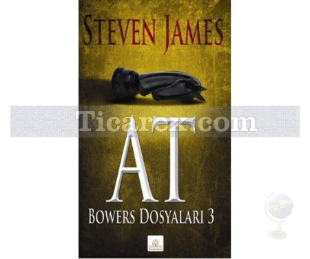 At | Bowers Dosyaları 3 | Steven James - Resim 1