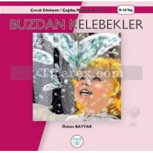 Buzdan Kelebekler | Özlem Bayyar