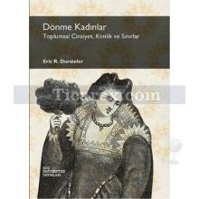 Dönme Kadınlar | Toplumsal Cinsiyet, Kimlik ve Sınırlar | Eric R. Dursteler