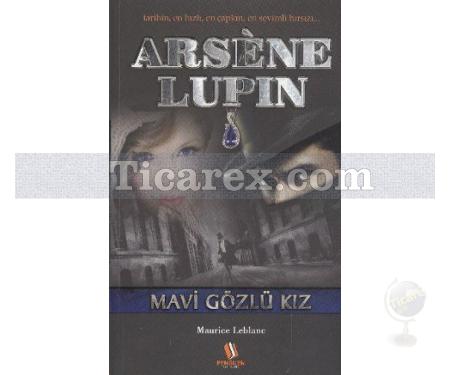 Arsene Lupin - Mavi Gözlü Kız | Maurice Leblanc - Resim 1