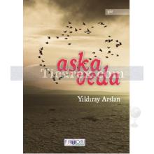 Aşka Veda | Yıldıray Arslan